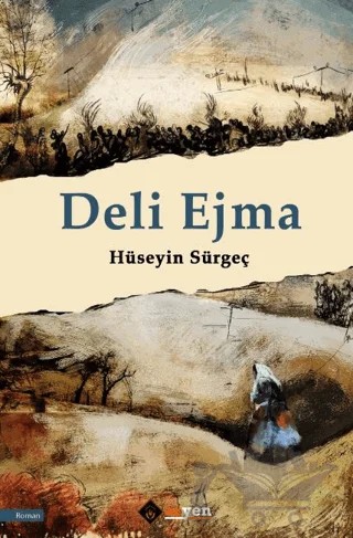 Deli Ejma – Hüseyin Sürgeç – Aryen Yayınları kitap kapağı