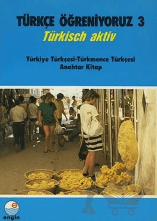 Türkçe Öğreniyoruz 3 - Türkmence Anahtar Kitap – Kolektif – Engin Yayınevi kitap kapağı