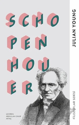 Schopenhauer – Julian Young – Alfa Yayınları kitap kapağı