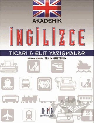 Akademik İngilizce Ticari & Elit Yazışmalar – Tekin Gültekin – Derin Yayınları kitap kapağı