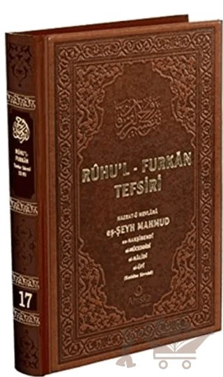 Ruhu'l-Furkan Tefsiri 17. Cilt Deri (Kahverengi) – Hazrat-ü Mevlana eş-Şeyh Mahmud en-Nakşibendi el-Müceddidi el-Halidi el-Ufi – Ahıska Yayınevi kitap kapağı