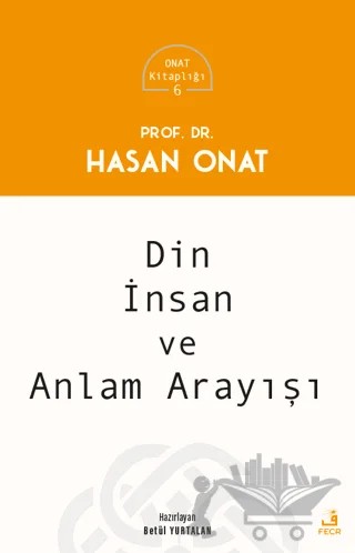 Din, İnsan ve Anlam Arayışı – Hasan Onat – Fecr Yayınları kitap kapağı