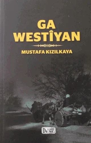 Ga Westiyan – Mustafa Kızılkaya – Deng Yayınları kitap kapağı
