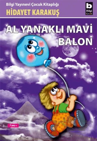 Alyanaklı Mavi Balon – Hidayet Karakuş – Bilgi Yayınevi kitap kapağı