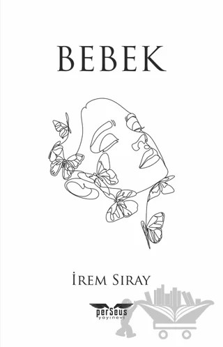 Bebek – İrem Sıray – Perseus kitap kapağı