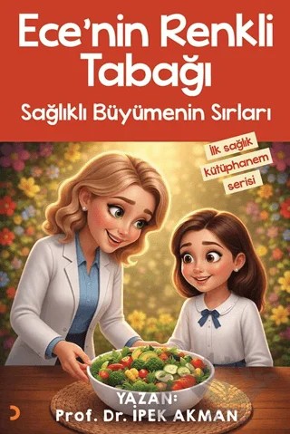 Ece’nin Renkli Tabağı – İpek Akman – Cinius Yayınları kitap kapağı
