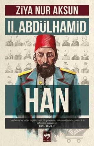 2. Abdülhamid Han – Ziya Nur Aksun – Ötüken Neşriyat kitap kapağı