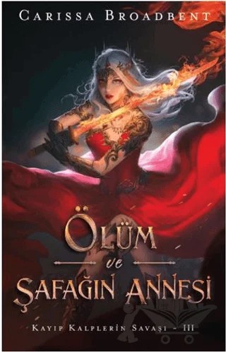 Ölüm ve Şafağın Annesi – Carissa Broadbent – Martı Yayınları kitap kapağı