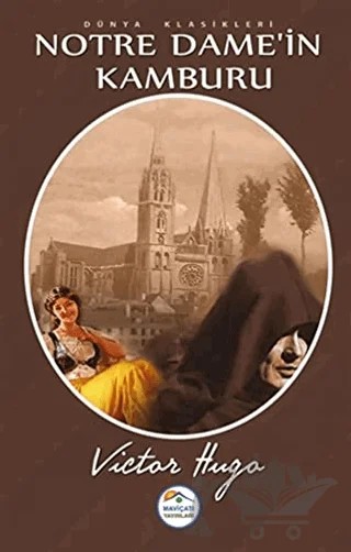 Notre Dame'in Kamburu – Victor Hugo – Maviçatı Yayınları kitap kapağı
