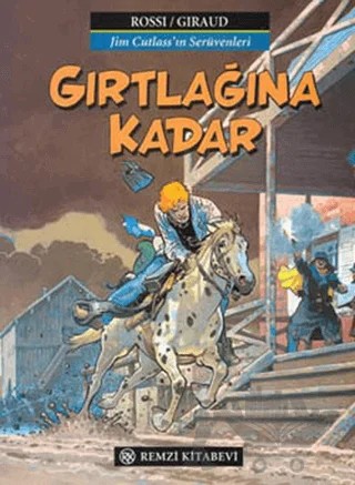 Gırtlağına Kadar Jim Cutlass’ın Serüvenleri – Jean-Michel Charlier – Remzi Kitabevi kitap kapağı