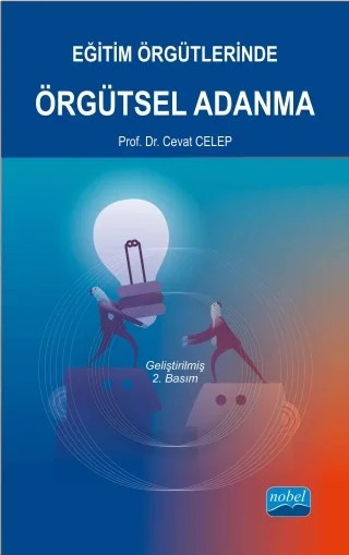 Eğitim Örgütlerinde Örgütsel Adanma – Cevat CELEP – Nobel Akademik Yayıncılık kitap kapağı