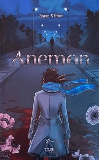 Anemon – Zeynep Ademoğlu, Emine Likos – Tilge Yayınevi kitap kapağı