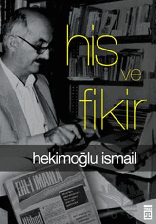 His ve Fikir – Hekimoğlu İsmail – Timaş İnanç kitap kapağı