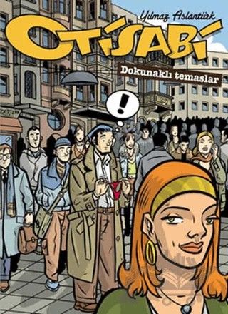 Otisabi Dokunaklı Temaslar-3 – Yılmaz Aslantürk – Mürekkep Basın Yayın kitap kapağı