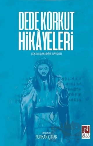 Dede Korkut Hikayeleri – Furkan Çırak – Alka Yayınevi kitap kapağı