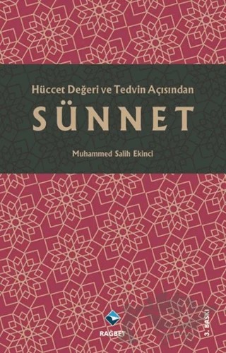 Hüccet Değeri ve Tedvin Açısından Sünnet – Muhammed Salih Ekinci – Rağbet Yayınları kitap kapağı