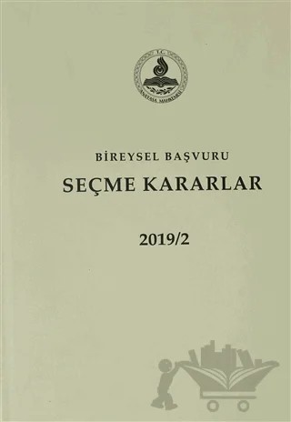 Bireysel Başvuru Seçme Kararlar 2019 /2 – Kolektif – Anayasa Mahkemesi Yayınları kitap kapağı