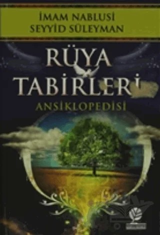 Rüya Tabirleri Ansiklopedisi – İmam Nablusi Seyyid Süleyman – Gonca Yayınevi kitap kapağı