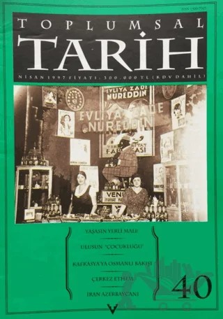 Toplumsal Tarih Dergisi Sayı: 40 – Tarih Vakfı Yurt Yayınları - Toplumsal Tarih Dergisi kitap kapağı