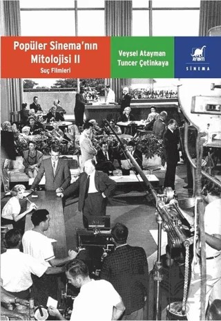 Popüler Sinema’nın Mitolojisi 2 – Tuncer Çetinkaya, Veysel Atayman – Ayrıntı Yayınları kitap kapağı