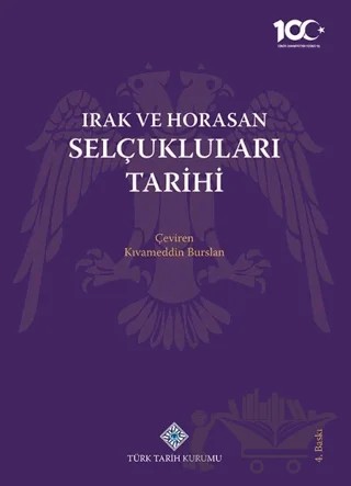 Irak ve Horasan Selçukluları Tarihi – Kıvameddin Burslan – Türk Tarih Kurumu Yayınları kitap kapağı