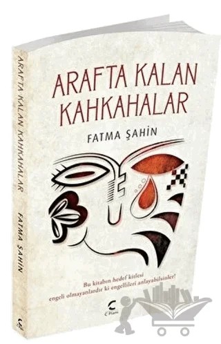 Arafta Kalan Kahkahalar – Fatma Şahin – C Planı Yayınları kitap kapağı