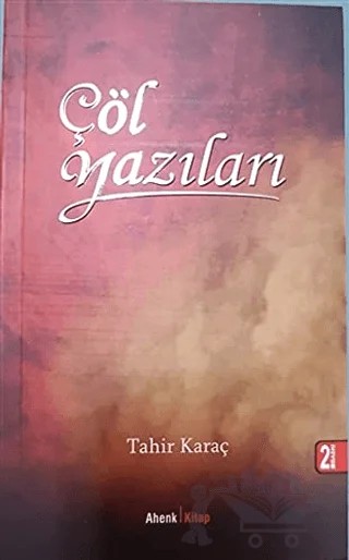 Çöl Yazıları – Tahir Karaç – Ahenk Kitap kitap kapağı