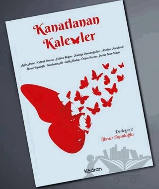 Kanatlanan Kalemler – Aylin Arslan – Kadran Medya Yayıncılık kitap kapağı