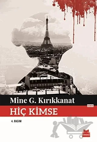 Hiç Kimse – Mine G. Kırıkkanat – Kırmızı Kedi Yayınevi kitap kapağı