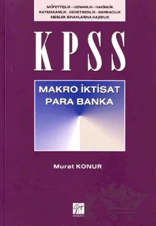 KPSS Makro İktisat - Para - Banka – Murat Konur – Gazi Kitabevi kitap kapağı