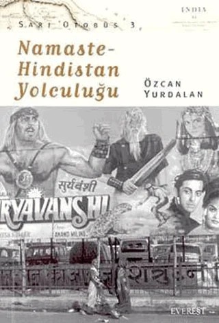 Namaste Hindistan Yolculuğu – Özcan Yurdalan – Everest Yayınları kitap kapağı