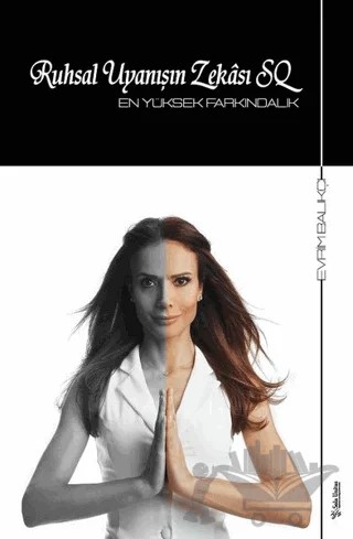 Ruhsal Uyanışın Zekası SQ – Evrim Balıkçı – Sola Unitas kitap kapağı