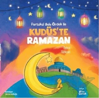 Kudüs’te Ramazan – Zehra Türkcan – Mecaz Çocuk kitap kapağı