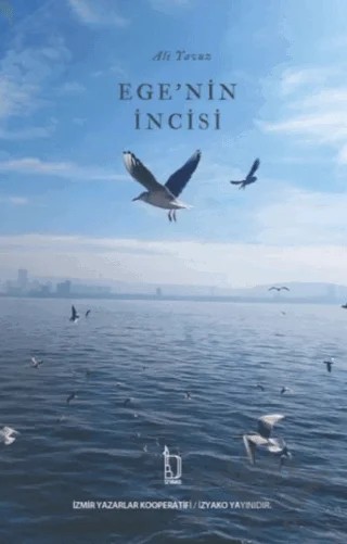 Ege'nin İncisi – Ali Yavuz – İZYAKO kitap kapağı