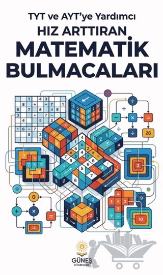 Hız Arttıran Matemeatik Bulmacaları – Kolektif – Güneş Kitabevleri Yayınları kitap kapağı