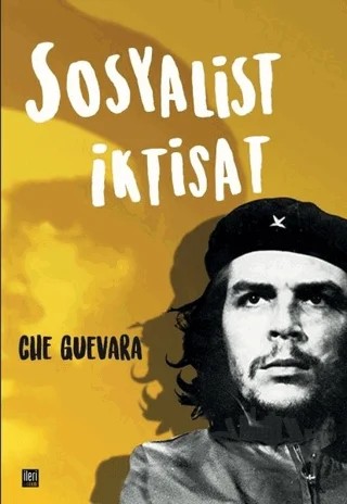 Sosyalist İktisat – Ernesto Che Guevara – İleri Yayınları kitap kapağı