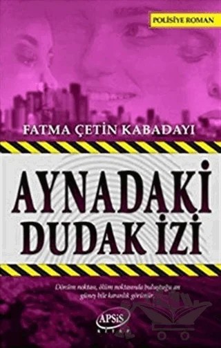 Aynadaki Dudak İzi – Fatma Çetin Kabadayı – Apsis Kitap kitap kapağı