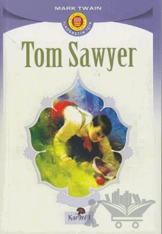 Tom Sawyer – Mark Twaın – Karanfil Yayınları kitap kapağı