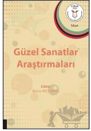 Güzel Sanatlar Araştırmaları – Burcu Avcı Akbel – Akademisyen Kitabevi kitap kapağı