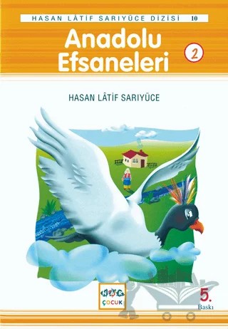 Anadolu Efsaneleri 2 – Hasan Latif Sarıyüce – Nar Çocuk kitap kapağı