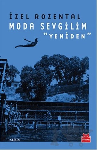Moda Sevgilim - Yeniden – İzel Rozental – Kırmızı Kedi Yayınevi kitap kapağı