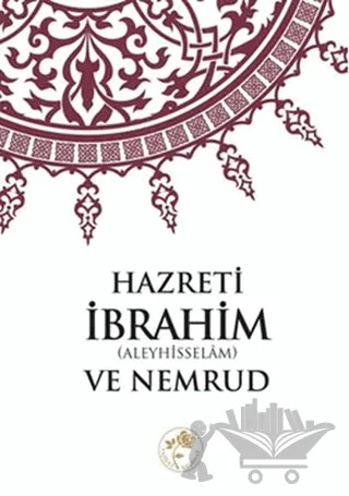 Hazreti İbrahim (a.s) ve Nemrud – Kolektif – Fazilet Neşriyat kitap kapağı