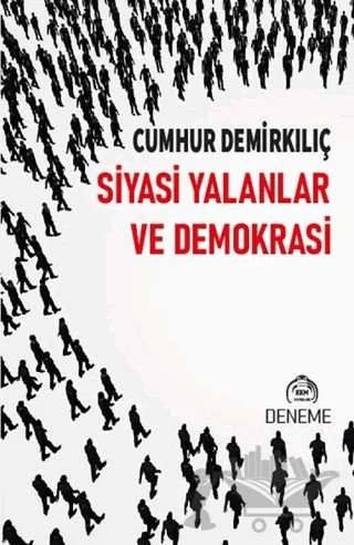 Siyasi Yalanlar ve Demokrasi – Cumhur Demirkılıç – Kekeme Yayınları kitap kapağı