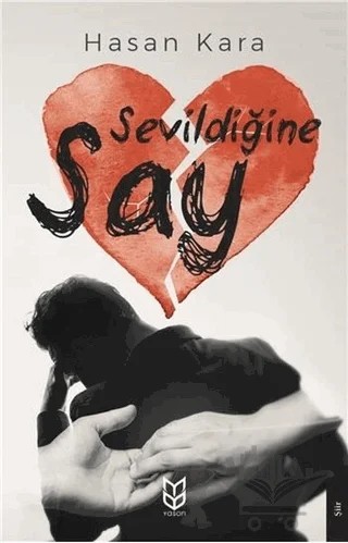 Sevildiğine Say – Hasan Kara – Yason Yayıncılık kitap kapağı