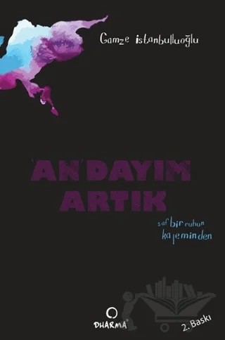 An'dayım Artık – Gamze İstanbulluoğlu – Dharma Yayınları kitap kapağı