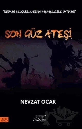 Son Güz Ateşi – Nevzat Ocak – Kuytu Yayınları kitap kapağı