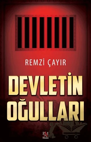 Devletin Oğulları – Remzi Çayır – Panama Yayıncılık kitap kapağı