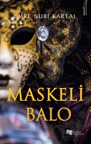 Maskeli Balo – Emre Nuri Kartal – Karina Yayınevi kitap kapağı