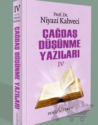Çağdaş Düşünme Yazıları 4 – Niyazi Kahveci – Doğu Kitabevi kitap kapağı