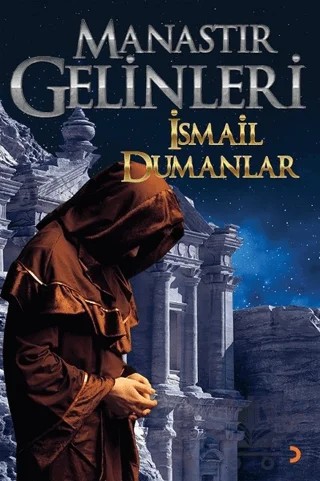Manastır Gelinleri – İsmail Dumanlar – Cinius Yayınları kitap kapağı